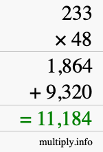 How to calculate 233 times 48 using long multiplication How to calculate 233 times 48 using long multiplication