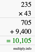 How to calculate 235 times 43 using long multiplication How to calculate 235 times 43 using long multiplication