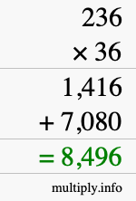How to calculate 236 times 36 using long multiplication How to calculate 236 times 36 using long multiplication
