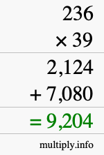 How to calculate 236 times 39 using long multiplication How to calculate 236 times 39 using long multiplication