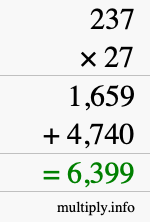 How to calculate 237 times 27 using long multiplication How to calculate 237 times 27 using long multiplication