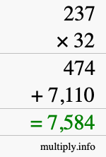 How to calculate 237 times 32 using long multiplication How to calculate 237 times 32 using long multiplication