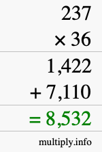 How to calculate 237 times 36 using long multiplication How to calculate 237 times 36 using long multiplication