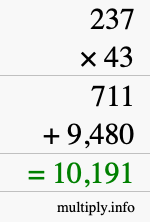 How to calculate 237 times 43 using long multiplication How to calculate 237 times 43 using long multiplication