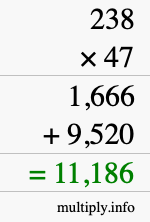 How to calculate 238 times 47 using long multiplication