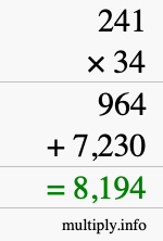 How to calculate 241 times 34 using long multiplication How to calculate 241 times 34 using long multiplication