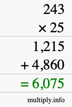 How to calculate 243 times 25 using long multiplication How to calculate 243 times 25 using long multiplication
