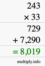 How to calculate 243 times 33 using long multiplication How to calculate 243 times 33 using long multiplication