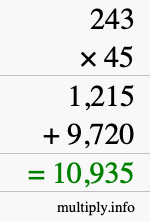 How to calculate 243 times 45 using long multiplication How to calculate 243 times 45 using long multiplication