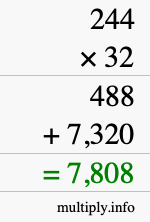 How to calculate 244 times 32 using long multiplication How to calculate 244 times 32 using long multiplication