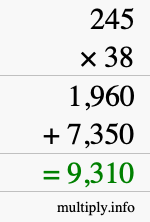 How to calculate 245 times 38 using long multiplication How to calculate 245 times 38 using long multiplication
