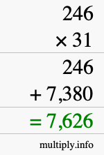 How to calculate 246 times 31 using long multiplication How to calculate 246 times 31 using long multiplication