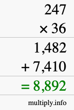 How to calculate 247 times 36 using long multiplication How to calculate 247 times 36 using long multiplication