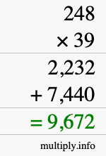 How to calculate 248 times 39 using long multiplication How to calculate 248 times 39 using long multiplication