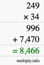 How to calculate 249 times 34 using long multiplication How to calculate 249 times 34 using long multiplication