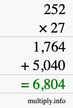 How to calculate 252 times 27 using long multiplication How to calculate 252 times 27 using long multiplication