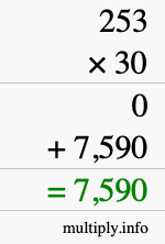 How to calculate 253 times 30 using long multiplication How to calculate 253 times 30 using long multiplication