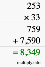 How to calculate 253 times 33 using long multiplication How to calculate 253 times 33 using long multiplication