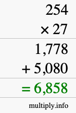 How to calculate 254 times 27 using long multiplication How to calculate 254 times 27 using long multiplication