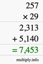 How to calculate 257 times 29 using long multiplication