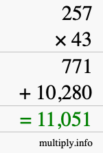 How to calculate 257 times 43 using long multiplication