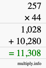 How to calculate 257 times 44 using long multiplication