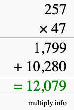 How to calculate 257 times 47 using long multiplication