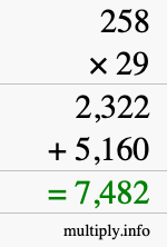 How to calculate 258 times 29 using long multiplication