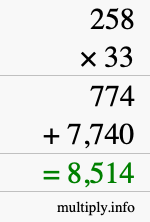 How to calculate 258 times 33 using long multiplication How to calculate 258 times 33 using long multiplication