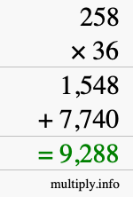 How to calculate 258 times 36 using long multiplication How to calculate 258 times 36 using long multiplication