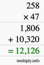 How to calculate 258 times 47 using long multiplication