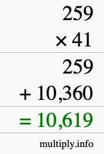 How to calculate 259 times 41 using long multiplication How to calculate 259 times 41 using long multiplication