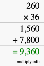 How to calculate 260 times 36 using long multiplication How to calculate 260 times 36 using long multiplication