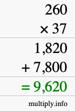 How to calculate 260 times 37 using long multiplication How to calculate 260 times 37 using long multiplication