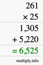 How to calculate 261 times 25 using long multiplication How to calculate 261 times 25 using long multiplication