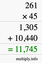 How to calculate 261 times 45 using long multiplication How to calculate 261 times 45 using long multiplication