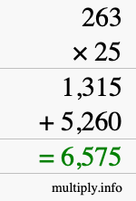 How to calculate 263 times 25 using long multiplication How to calculate 263 times 25 using long multiplication