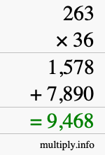 How to calculate 263 times 36 using long multiplication How to calculate 263 times 36 using long multiplication