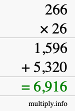 How to calculate 266 times 26 using long multiplication How to calculate 266 times 26 using long multiplication