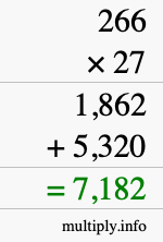 How to calculate 266 times 27 using long multiplication How to calculate 266 times 27 using long multiplication