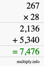 How to calculate 267 times 28 using long multiplication How to calculate 267 times 28 using long multiplication