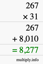 How to calculate 267 times 31 using long multiplication How to calculate 267 times 31 using long multiplication