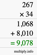 How to calculate 267 times 34 using long multiplication How to calculate 267 times 34 using long multiplication