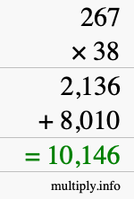 How to calculate 267 times 38 using long multiplication How to calculate 267 times 38 using long multiplication