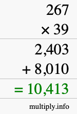 How to calculate 267 times 39 using long multiplication How to calculate 267 times 39 using long multiplication