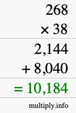 How to calculate 268 times 38 using long multiplication How to calculate 268 times 38 using long multiplication