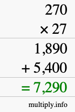 How to calculate 270 times 27 using long multiplication How to calculate 270 times 27 using long multiplication