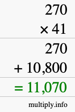 How to calculate 270 times 41 using long multiplication How to calculate 270 times 41 using long multiplication
