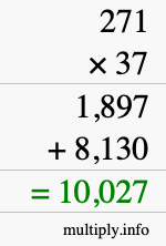 How to calculate 271 times 37 using long multiplication How to calculate 271 times 37 using long multiplication