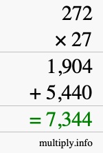 How to calculate 272 times 27 using long multiplication How to calculate 272 times 27 using long multiplication